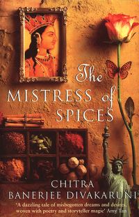 Book Cover for The Mistress of Spices by Chitra Banerjee Divakaruni