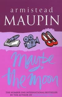 Book Cover for Maybe the Moon by Armistead Maupin