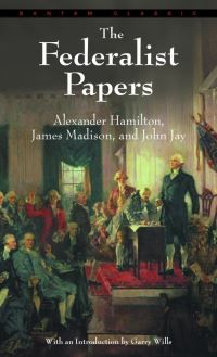 Book Cover for The Federalist Papers by Alexander Hamilton, James Madison, John Jay