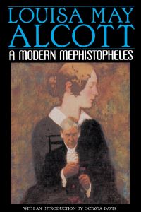Book Cover for A Modern Mephistopheles by Louisa May Alcott