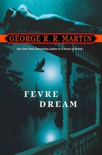 Book Cover for Fevre Dream by George R R Martin