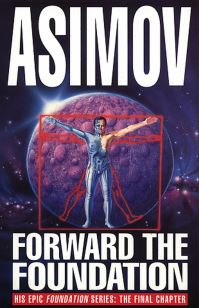 Book Cover for Forward the Foundation by Isaac Asimov