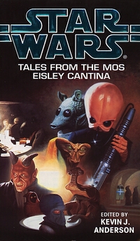 Book Cover for Tales from the Mos Eisley Cantina by Kevin J. Anderson
