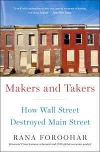 Book Cover for Makers and Takers by Rana Foroohar