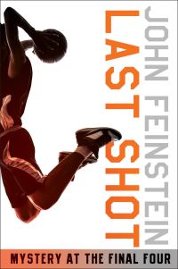Book Cover for Last Shot by John Feinstein
