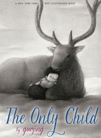 Book Cover for The Only Child by Guojing