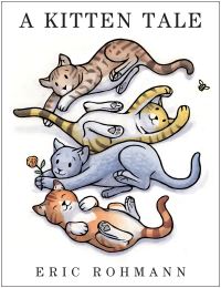 Book Cover for A Kitten Tale by Eric Rohmann