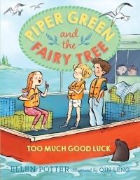 Book Cover for Too Much Good Luck by Ellen Potter
