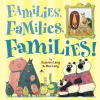 Book Cover for Families, Families, Families! by Suzanne Lang