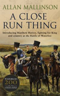Book Cover for A Close Run Thing by Allan Mallinson