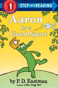 Book Cover for Aaron Is a Good Sport by P D Eastman