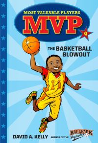 Book Cover for The Basketball Blowout by David A Kelly