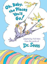 Book Cover for Oh, Baby, the Places You'll Go! by Tish Rabe