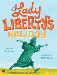 Book Cover for Lady Liberty's Holiday by Jen Arena