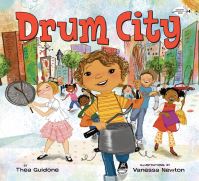 Book Cover for Drum City by Thea Guidone, Vanessa BrantleyNewton