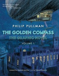 Book Cover for The Golden Compass Graphic Novel, Volume 1 by Philip Pullman