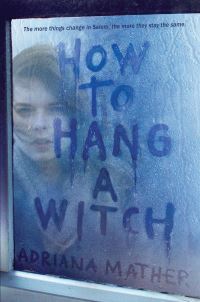 Book Cover for How to Hang a Witch by Adriana Mather