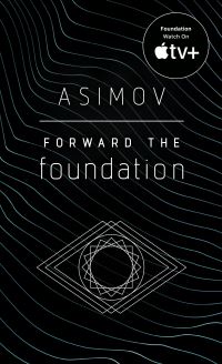 Book Cover for Forward the Foundation by Isaac Asimov