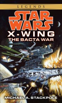 Book Cover for The Bacta War by Michael A Stackpole, Copyright Paperback Collection Library of Congress