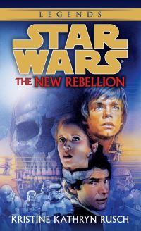 Book Cover for The New Rebellion by Kristine Kathryn Rusch
