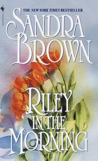 Book Cover for Riley in the Morning by Sandra Brown