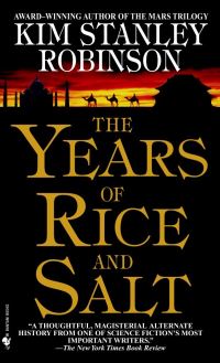 Book Cover for The Years of Rice and Salt by Kim Stanley Robinson
