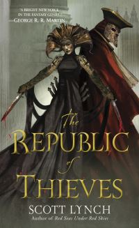 Book Cover for The Republic of Thieves by Scott Lynch