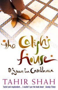 Book Cover for The Caliph's House by Tahir Shah