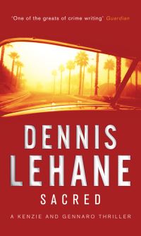 Book Cover for Sacred by Dennis Lehane