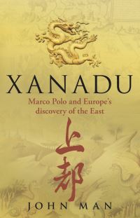Book Cover for Xanadu by John Man