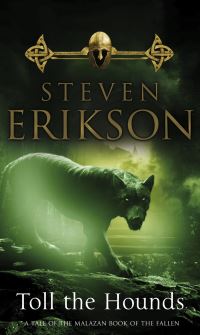 Book Cover for Toll the Hounds by Steven Erikson
