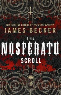 Book Cover for The Nosferatu Scroll by James Becker