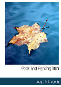 Book Cover for Gods and Fighting Men by Winston S Churchill