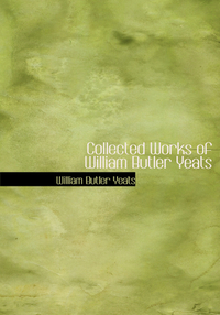 Book Cover for Collected Works of William Butler Yeats by Johanna Spyri