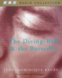 Book Cover for The Diving-Bell and the Butterfly. Unabridged by Jean-Dominique Bauby, Richard Derrington