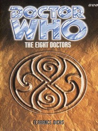 Book Cover for The Eight Doctors by Terrance Dicks