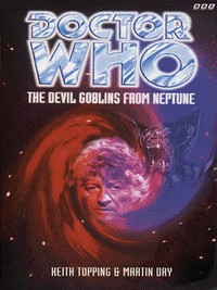 Book Cover for The Devil Goblins from Neptune by Keith Topping, Martin Day
