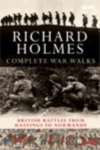 Book Cover for Complete War Walks by Richard Holmes