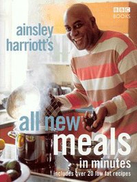 Book Cover for Ainsley Harriott's All-New Meals in Minutes by Ainsley Harriott
