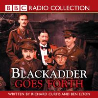 Book Cover for Blackadder Goes Forth by Richard Curtis, Ben Elton