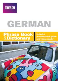 Book Cover for German Phrase Book & Dictionary by Philippa Goodrich, Sabine Heidelbach