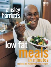 Book Cover for Ainsley Harriott's Low Fat Meals in Minutes by Ainsley Harriott
