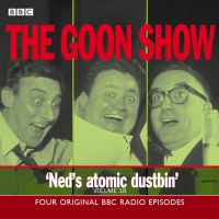 Book Cover for The Goon Show. Volume 19 Ned's Atomic Dustbin by 