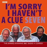 Book Cover for I'm Sorry I Haven't a Clue 7 by 