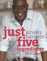Book Cover for Just Five Ingredients by Ainsley Harriott