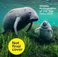 Book Cover for Wildlife Photographer of the Year Diary 2027 by Natural History Museum