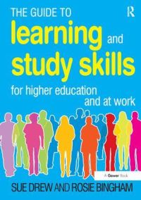 Book Cover for The Guide to Learning and Study Skills by Sue Drew, Rosie Bingham
