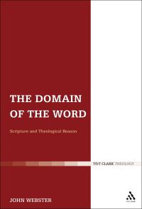 Book Cover for The Domain of the Word by John Webster
