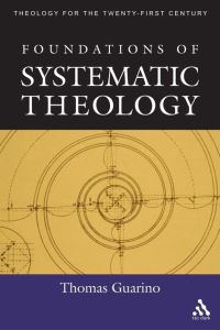 Book Cover for Foundations of Systematic Theology by Thomas G Guarino