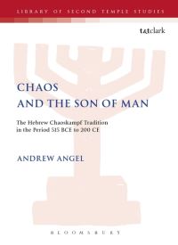 Book Cover for Chaos and the Son of Man by Andrew R Angel